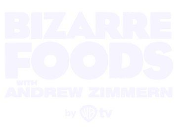 Logo de [EN] Bizarre Foods with Andrew Zimmern